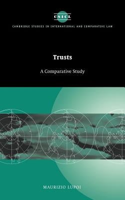 Trusts: A Comparative Study by Lupoi, Maurizio