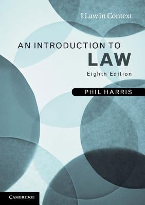 An Introduction to Law by Harris, Phil