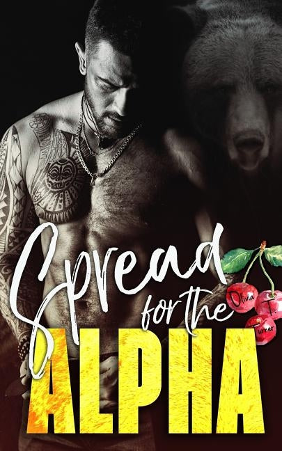 Spread for the Alpha by Turner, Olivia T.
