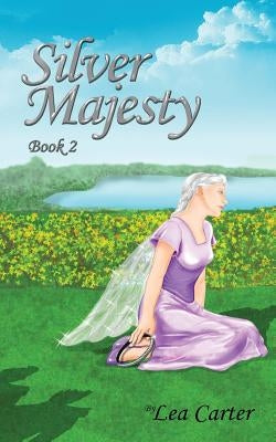 Silver Majesty by Carter, Lea
