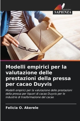 Modelli empirici per la valutazione delle prestazioni della pressa per cacao Duyvis by Akerele, Felicia O.