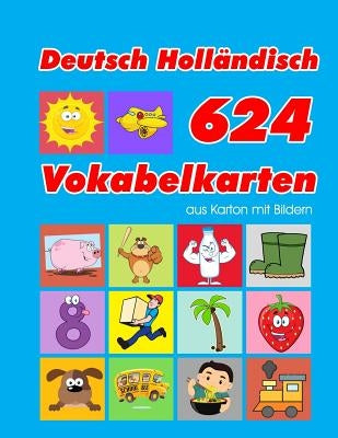 Deutsch Holländisch 624 Vokabelkarten aus Karton mit Bildern: Wortschatz karten erweitern grundschule für a1 a2 b1 b2 c1 c2 und Kinder by Lange, Sophia