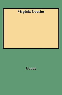 Virginia Cousins by Goode