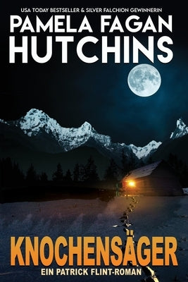 Knochensäger: Ein Patrick Flint Roman by Carolin Kern