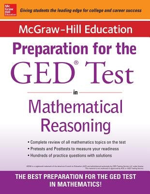 McGraw-Hill Education Strategies for the GED Test in Mathematical Reasoning by McGraw Hill