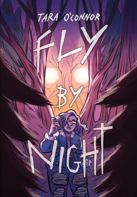 Fly by Night: (A Graphic Novel) by O'Connor, Tara