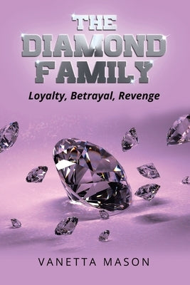 The Diamond Family by Mason, Vanetta