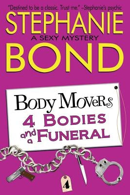 4 Bodies and a Funeral by Bond, Stephanie