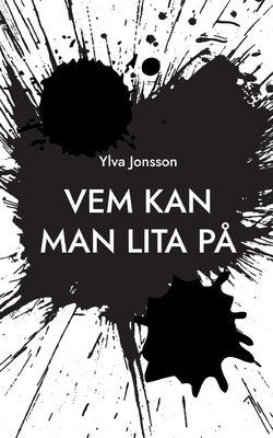 Vem kan man lita på by Jonsson, Ylva