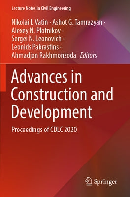 Advances in Construction and Development: Proceedings of CDLC 2020 by Vatin, Nikolai I.