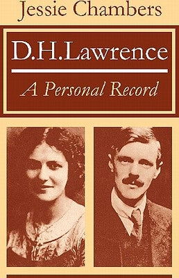 D. H. Lawrence: A Personal Record by Chambers, Jessie