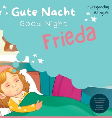 Good Night Frieda, Gute Nacht Frieda by Block, Jessica