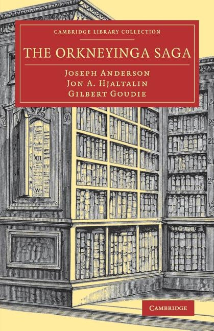 The Orkneyinga Saga by Anderson, Joseph