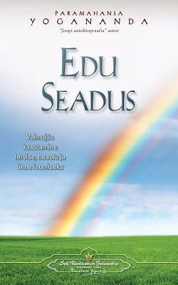 Edu Seadus - The Law of Success (Estonian) by Yogananda, Paramahansa
