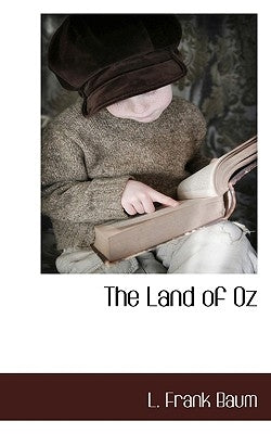 The Land of Oz by Baum, L. Frank