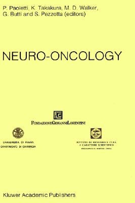 Neuro-Oncology by Paoletti, P. Ed.