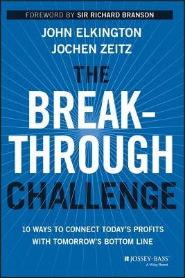 The Breakthrough Challenge by Elkington