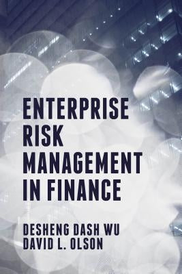 Enterprise Risk Management in Finance by Olson, David L.