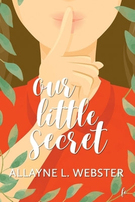 Our Little Secret by Webster, Allayne