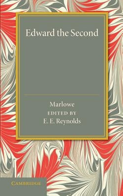 Edward the Second by Marlowe, Christopher