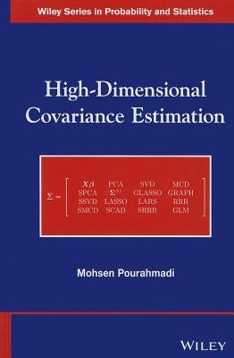 High-Dimensional Covariance Estimation by Pourahmadi, Mohsen