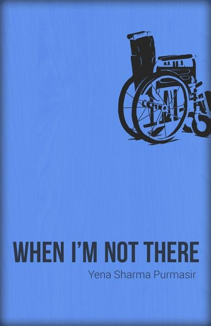When I'm Not There by Purmasir, Yena Sharma