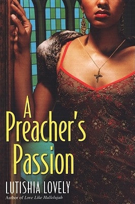 A Preacher's Passion by Lovely, Lutishia