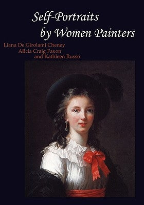 Self-Portraits by Women Painters by Cheney, Liana de Girolami