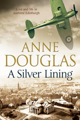 A Silver Lining by Douglas, Anne