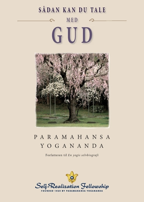 How You Can Talk With God (Danish) by Yogananda, Paramahansa
