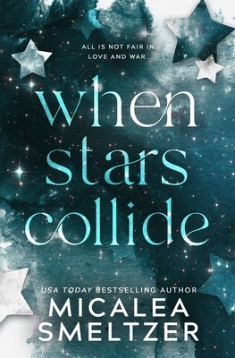 When Stars Collide by Smeltzer