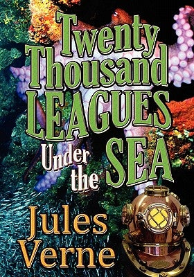 Twenty Thousand Leagues Under The Sea (Piccadilly Classics) by Verne, Jules