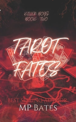 Tarot Fates: A dark MMF romance: (Killer boys Book 2) by Bates, Mp