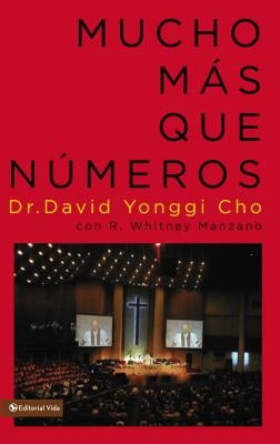 Mucho más que números by Cho, David Yonggi