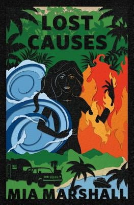 Lost Causes (Elements, Book 4) by Marshall, Mia