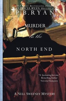 Murder in the North End by Ryan, P. B.