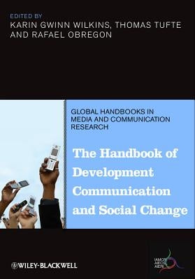 Handbook of Development Comm C by Wilkins, Karin Gwinn