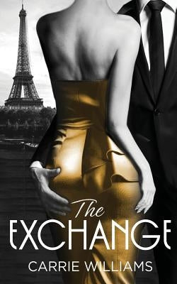 The Exchange by Williams, Carrie