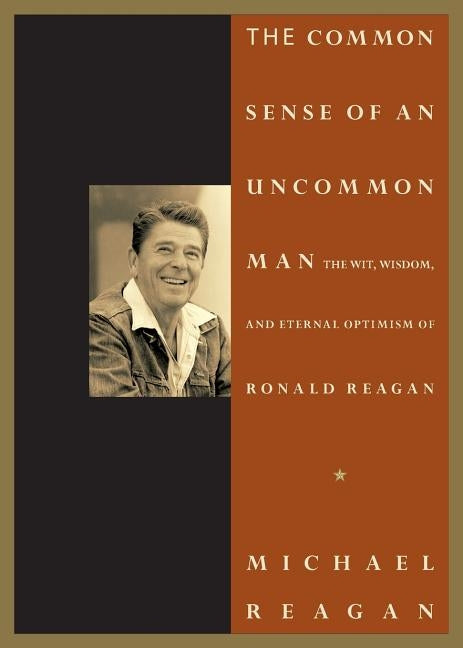 Common Sense of an Uncommon Man by Denney, Jim
