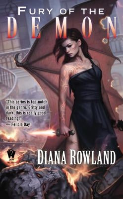 Fury of the Demon: Demon Novels, Book Six by Rowland, Diana