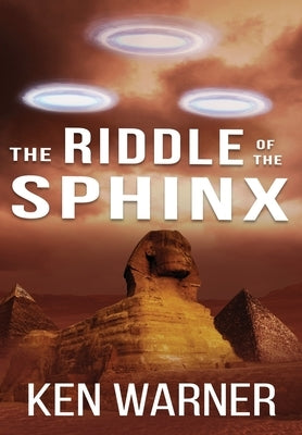 The Riddle of the Sphinx by Warner, Ken