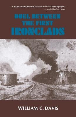 Duel Between the First Ironclads by Davis, William C.