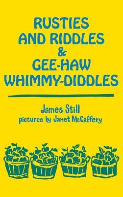 Rusties and Riddles Gee-Haw Whimmy by Still, James