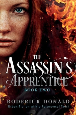 The Assassin's Apprentice: Urban Fiction with a Paranormal Twist by Donald, Roderick