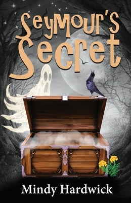 Seymour's Secret by Hardwick, Mindy