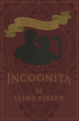 Incognita by Fixsen, Jaima