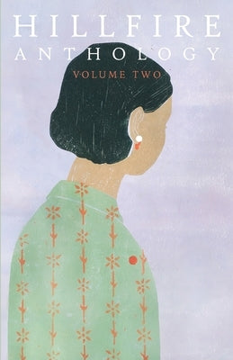 Hillfire Anthology Volume 2 by Kraus, Lena