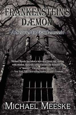 Frankenstein's Daemon by Meeske, Michael
