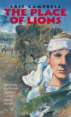 The Place of Lions by Campbell, Eric