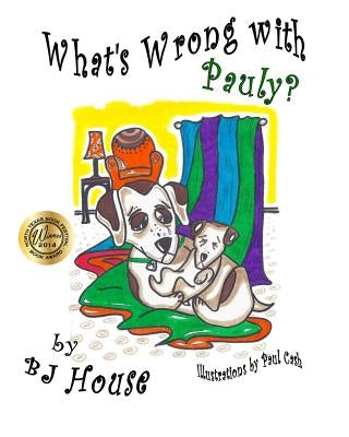 What's Wrong With Pauly? by Cash, Paul